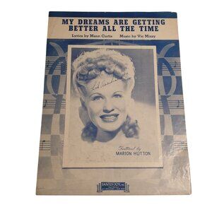 My Dreams Are Getting Better All The Time 1944 Sheet Music Marion Hutton